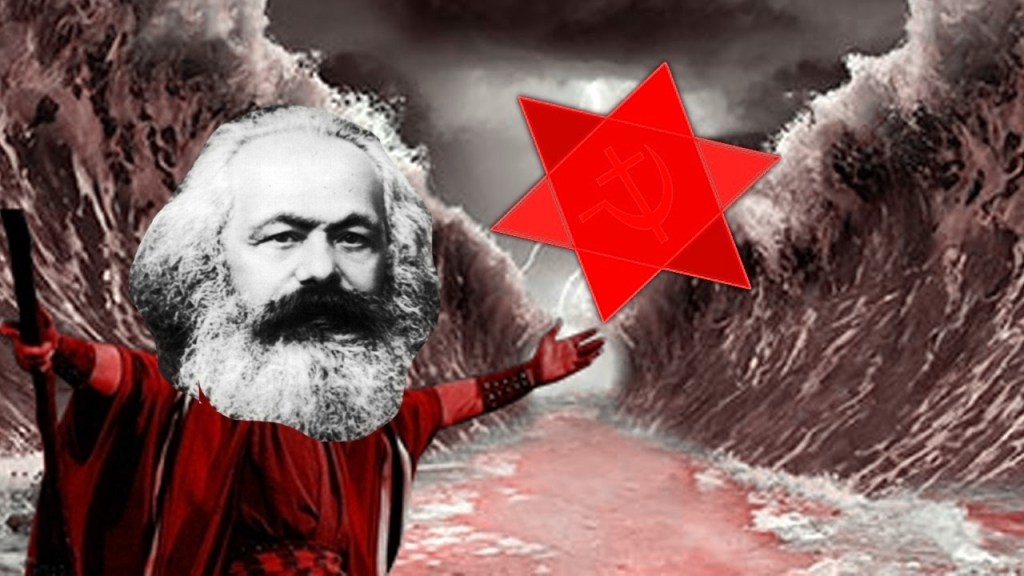 Marx and Moses — Two Zionists Cheering for Brutal Communist Takeover