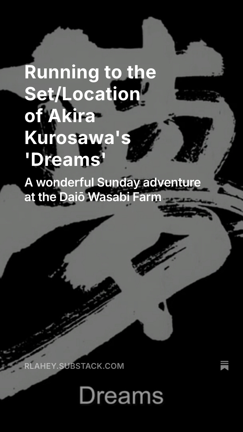Running 20 Miles to the Filming Location of Akira Kurosawa’s ‘Dreams’